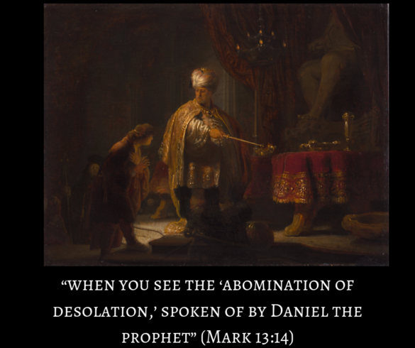 More on Daniel’s Abominations – MIKE ROGERS AD 70